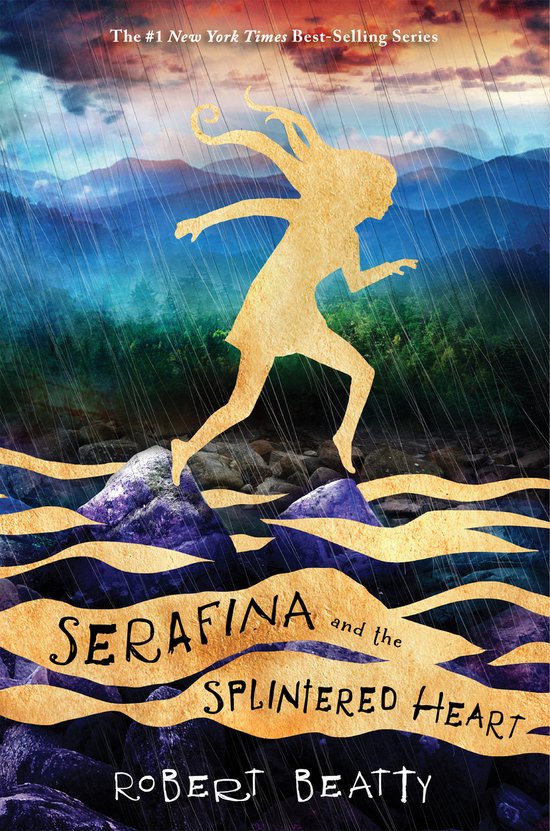 Serafina and the Splintered Heart (the Serafina Series Book 3)