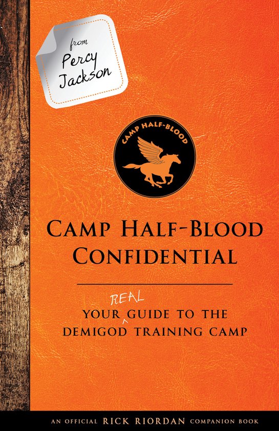 Riordan, R: From Percy Jackson: Camp Half-Blood Confidential