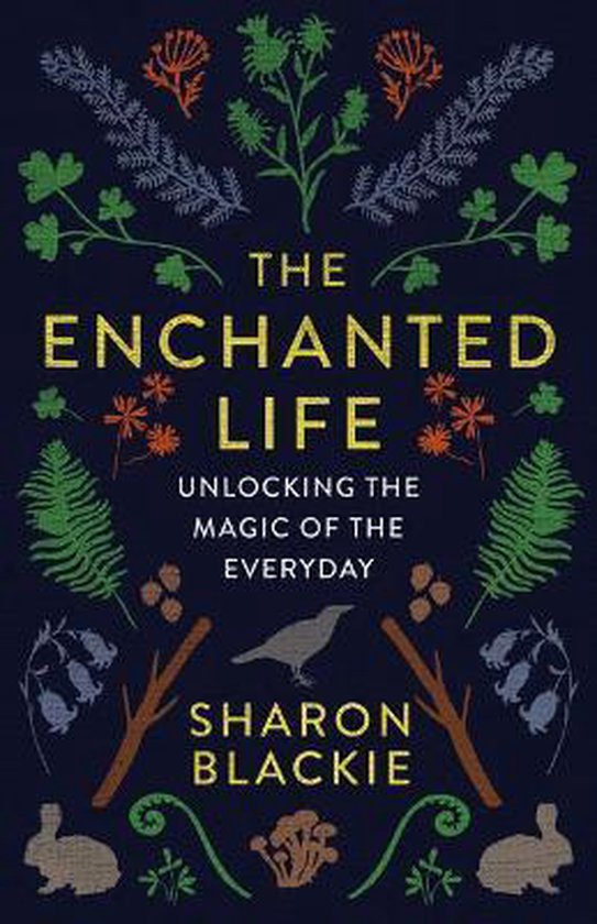 The Enchanted Life