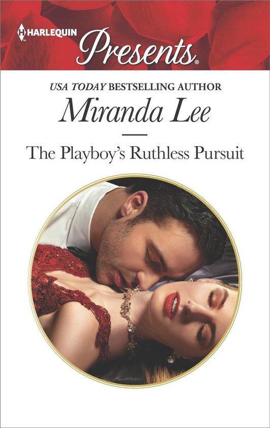 Rich, Ruthless and Renowned - The Playboy's Ruthless Pursuit