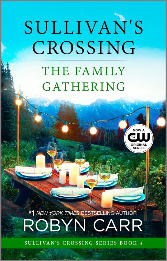 Sullivan's Crossing 3 - The Family Gathering