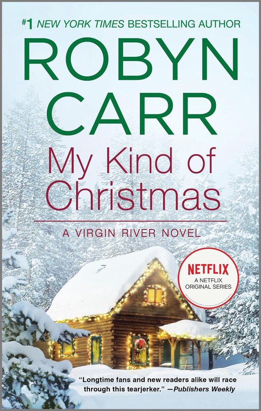 A Virgin River Novel 18 - My Kind of Christmas