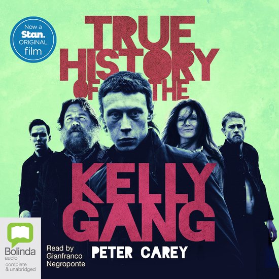 True History of the Kelly Gang