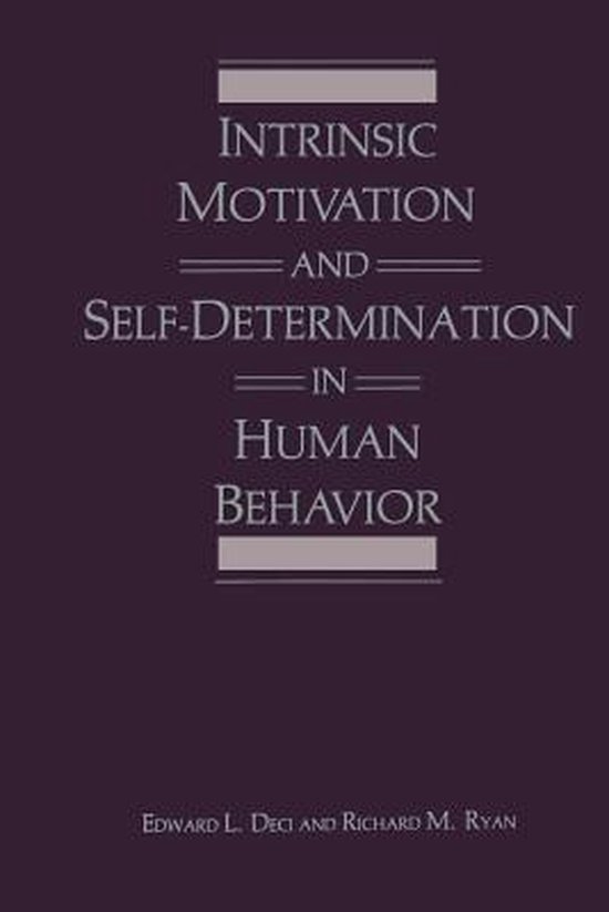 Intrinsic Motivation and Self-determination in Human Behavior