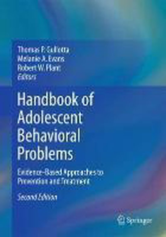 Handbook of Adolescent Behavioral Problems