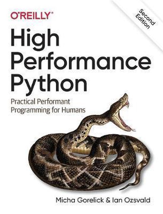 High Performance Python Practical Performant Programming for Humans