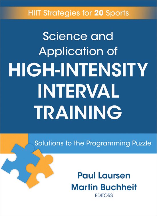 Science and Application of High Intensity Interval Training Solutions to the Programming Puzzle