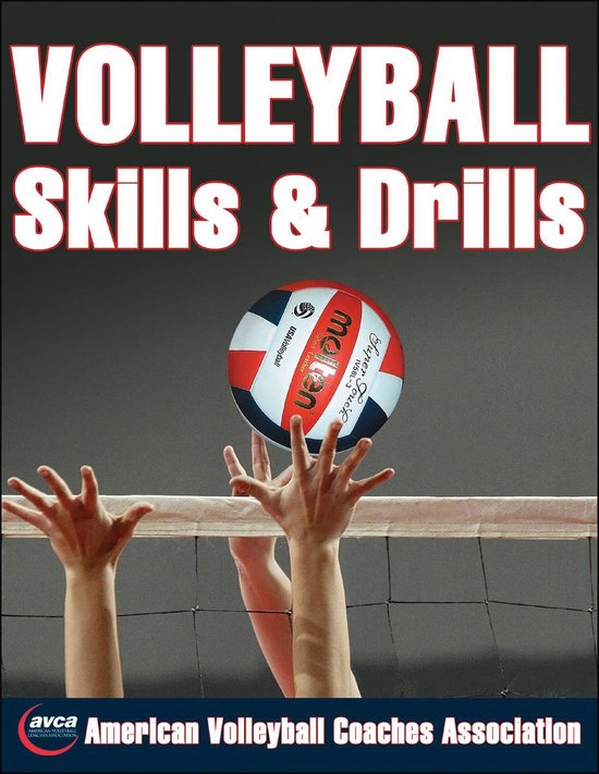 Skills & Drills - Volleyball Skills & Drills