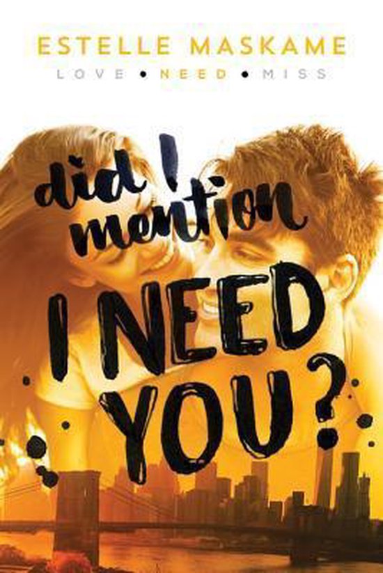 Did I Mention I Need You?