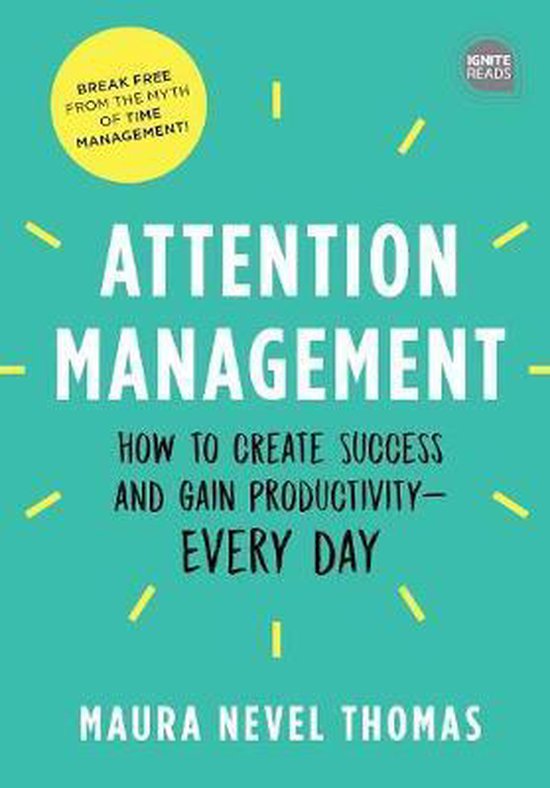 Empowered Productivity1- Attention Management