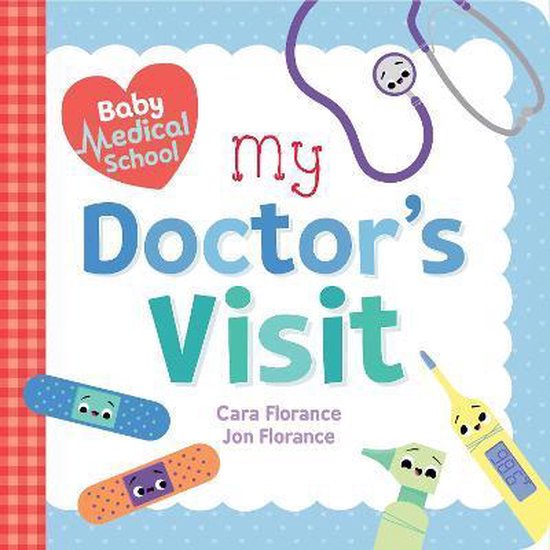 Baby Medical School: My Doctor's Visit