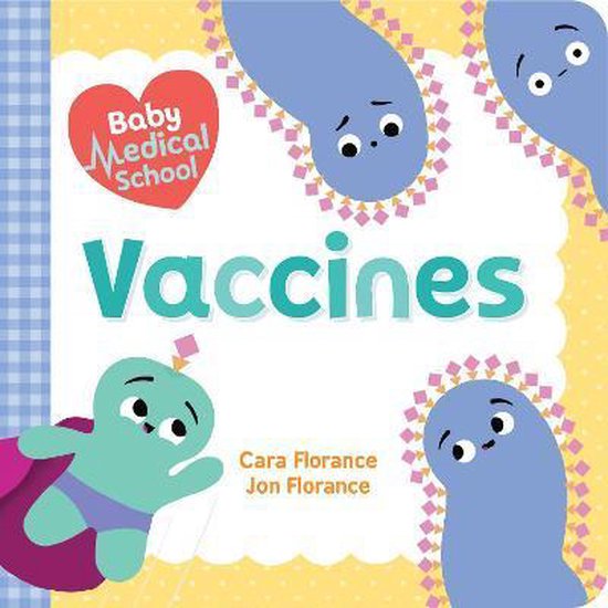 Baby Medical School Vaccines