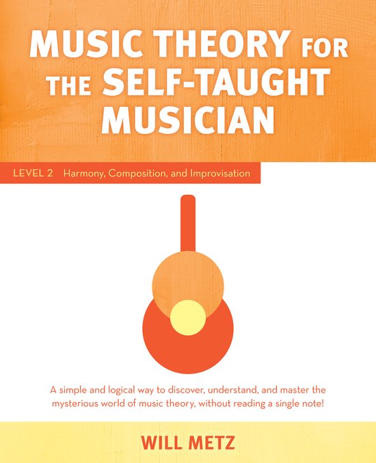 Music Theory for the Self-Taught Musician