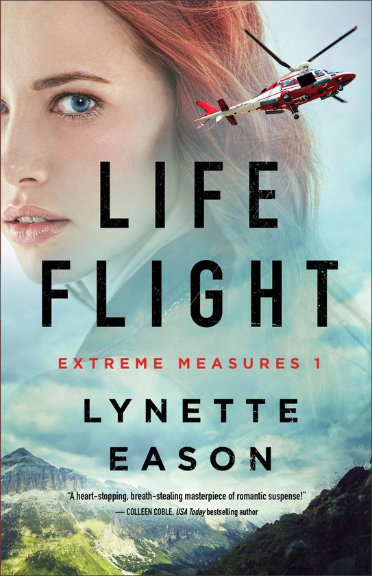 Extreme Measures 1 - Life Flight (Extreme Measures Book #1)