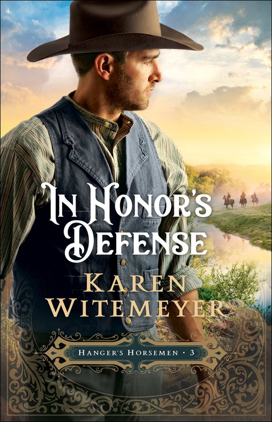 Hanger's Horsemen 3 - In Honor's Defense (Hanger's Horsemen Book #3)