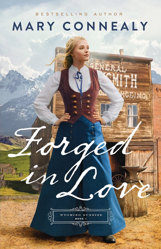 Wyoming Sunrise 1 - Forged in Love (Wyoming Sunrise Book #1)