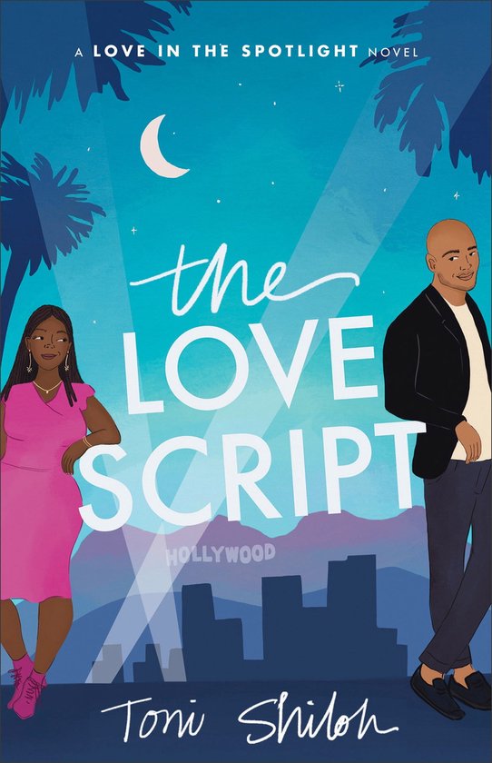 Love in the Spotlight - The Love Script (Love in the Spotlight)