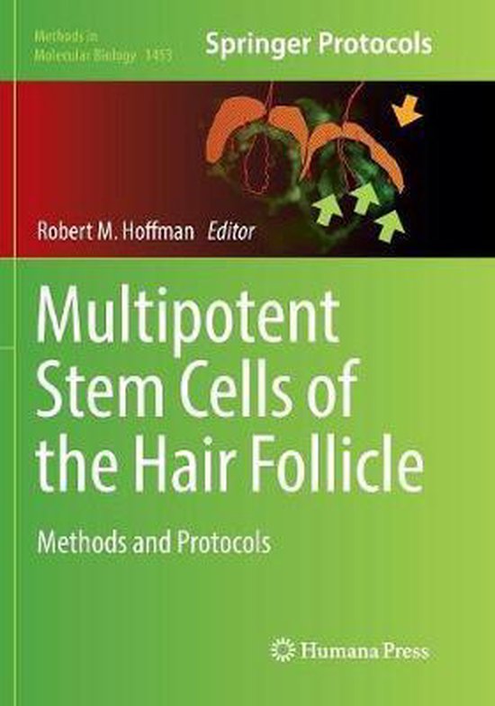 Methods in Molecular Biology- Multipotent Stem Cells of the Hair Follicle