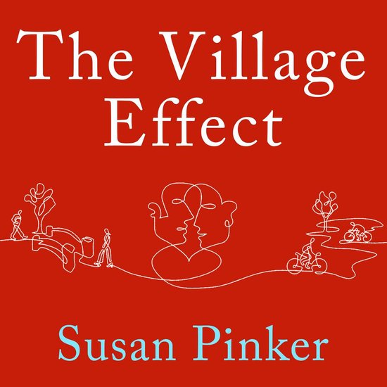 The Village Effect