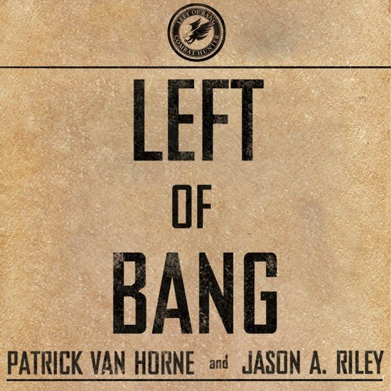 Left of Bang