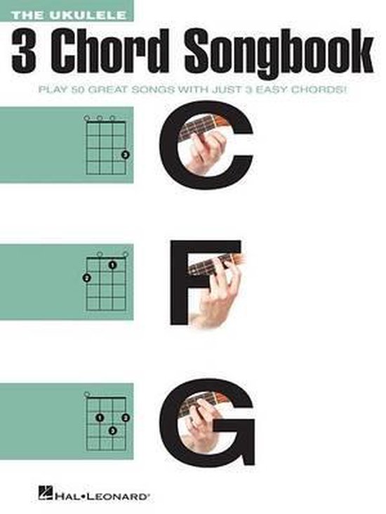 The Ukulele 3 Chord Songbook