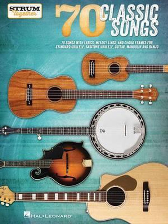 70 Classic Songs - Strum Together