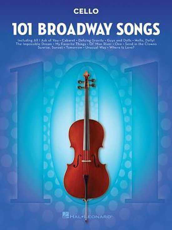 101 Broadway Songs for Cello