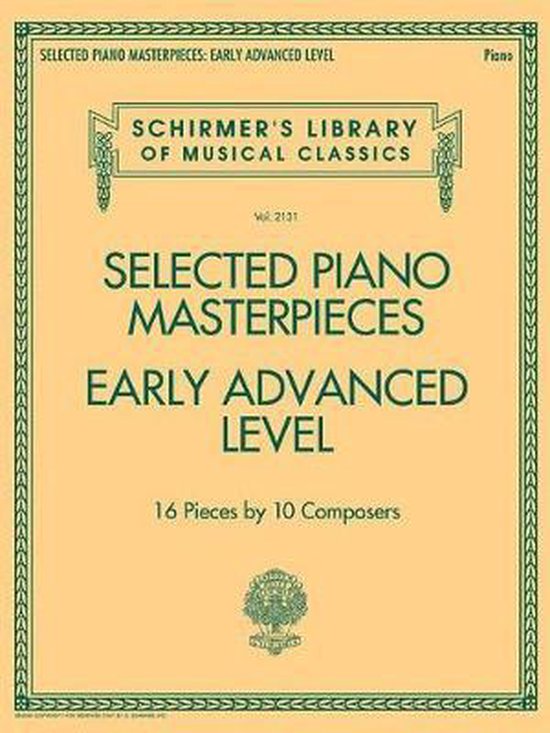 Selected Piano Masterpieces - Early Advanced Level