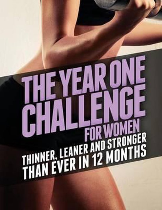 The Year 1 Challenge for Women