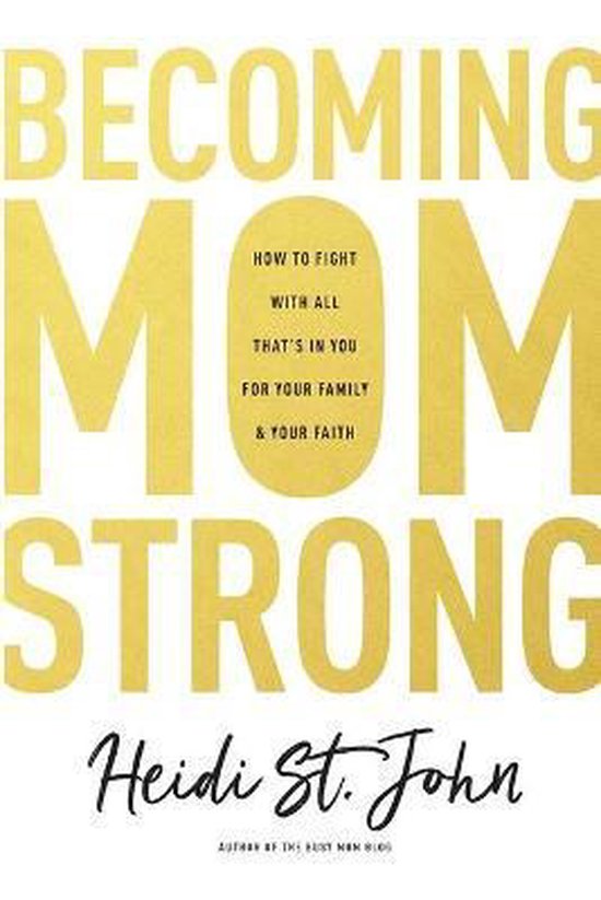 Becoming MomStrong