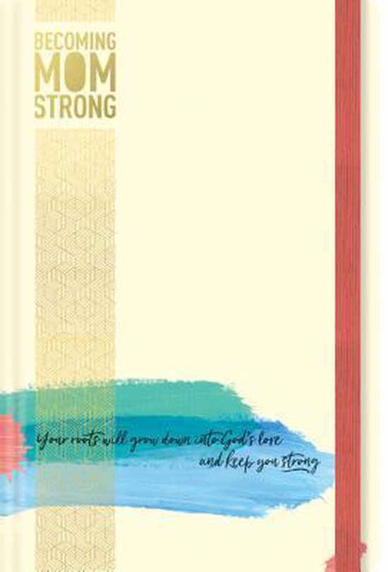 Becoming MomStrong Journal