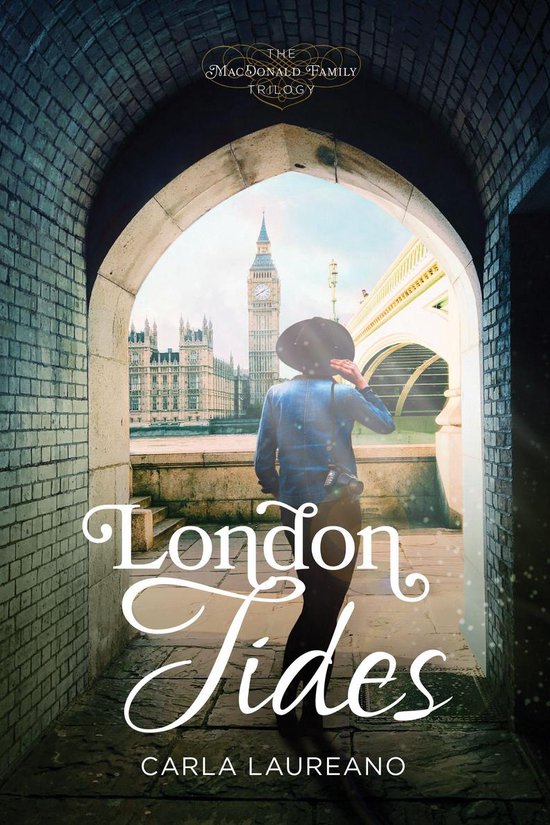 The MacDonald Family Trilogy - London Tides