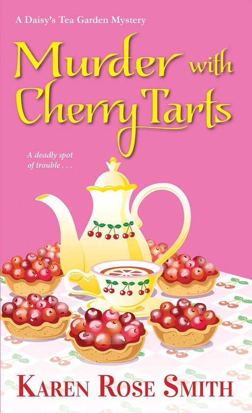 Murder with Cherry Tarts A Daisy's Tea Garden Mystery 4