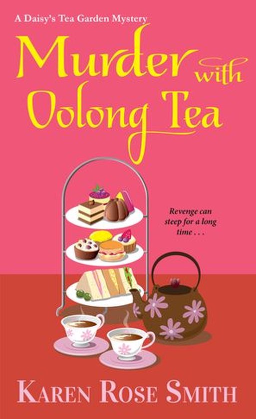 A Daisy's Tea Garden Mystery 6 - Murder with Oolong Tea
