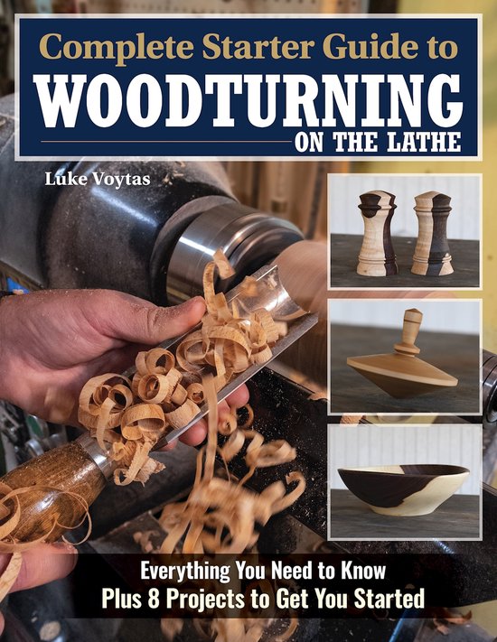 Complete Starter Guide to Woodturning on the Lathe