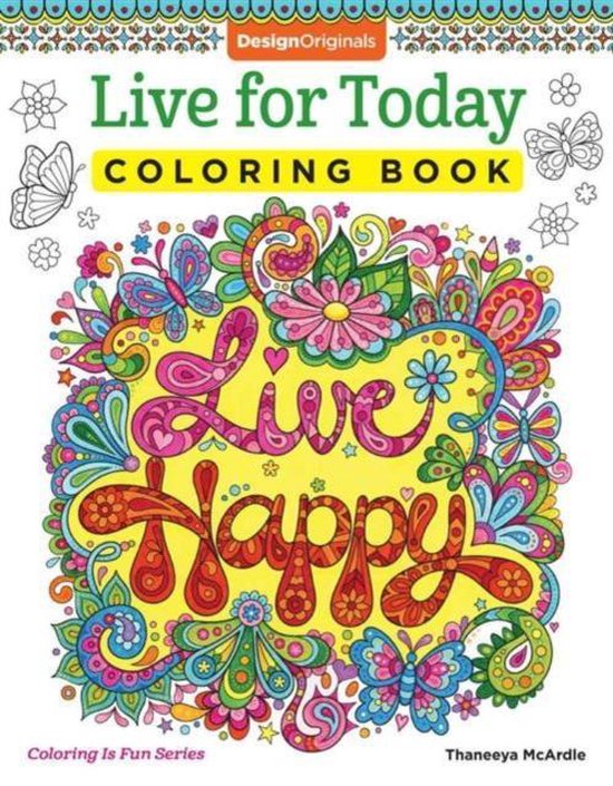 Live for Today Coloring Book