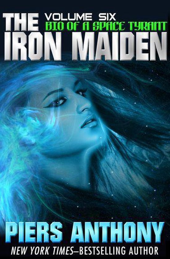 Bio of a Space Tyrant - The Iron Maiden