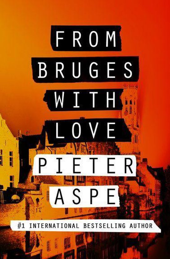 The Pieter Van In Mysteries - From Bruges with Love