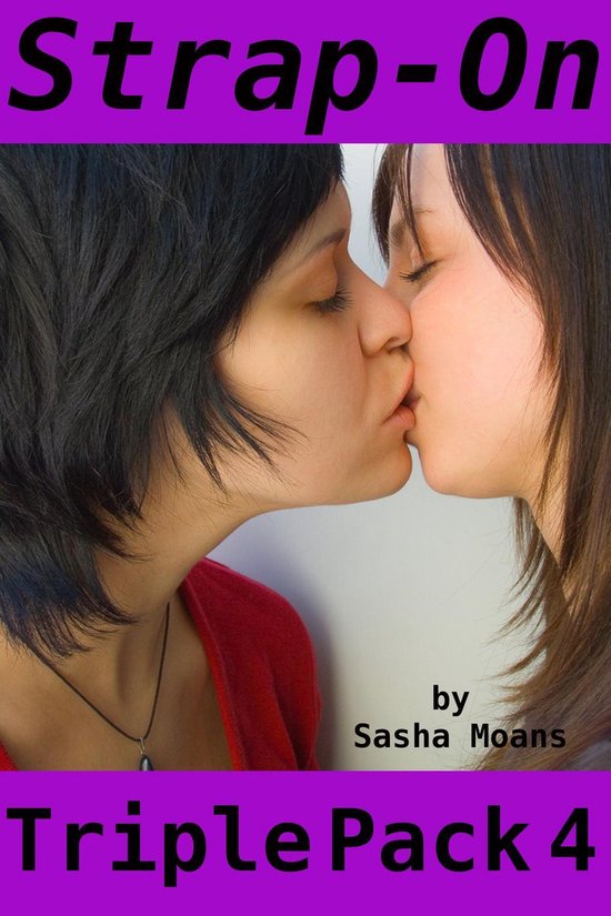 Strap-On, Triple Pack 4 (Lesbian Erotica)