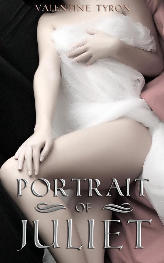 Portrait of Juliet: A Regency Erotica