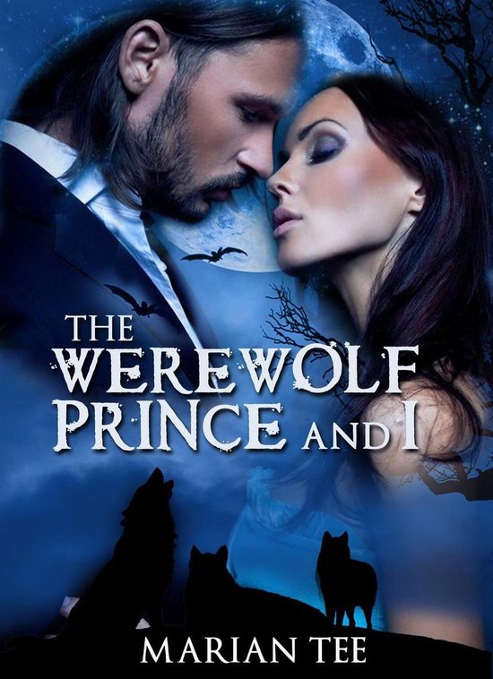 Moretti Werewolves 1 - The Werewolf Prince and I