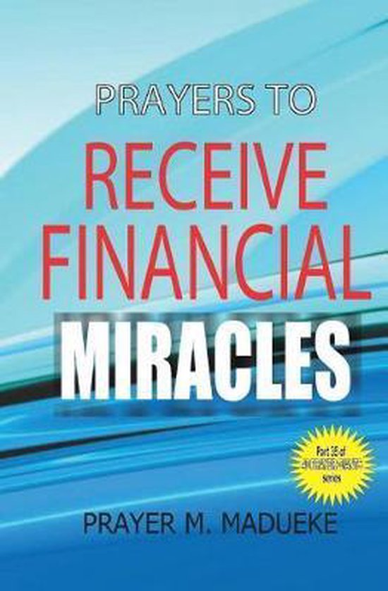 40 Prayer Giants- Prayers to receive financial miracles