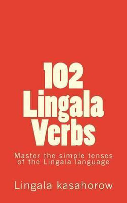 Students - Connect in Lingala- 102 Lingala Verbs