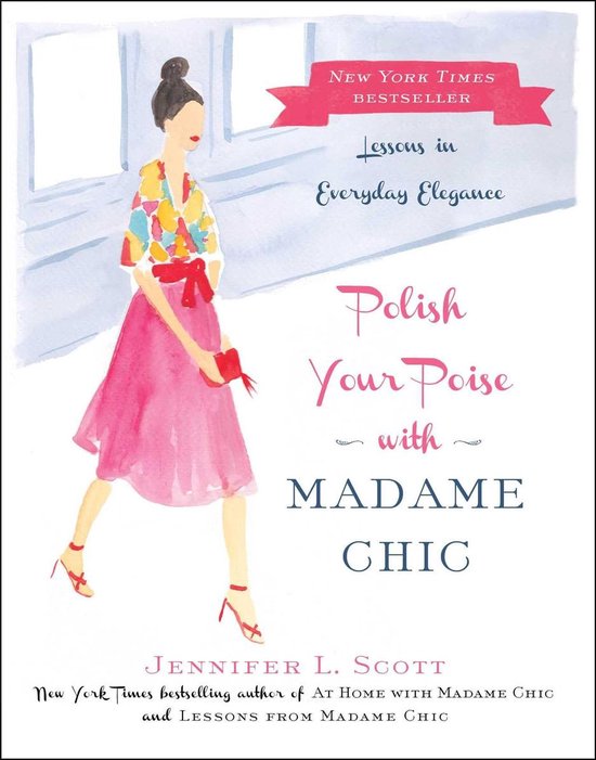 Polish Your Poise with Madame Chic