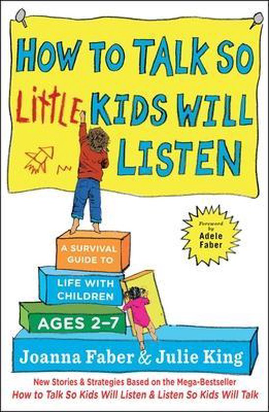 How to Talk So Little Kids Will Listen