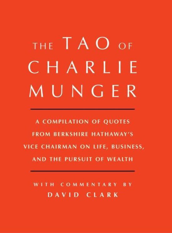 The Tao of Charlie Munger