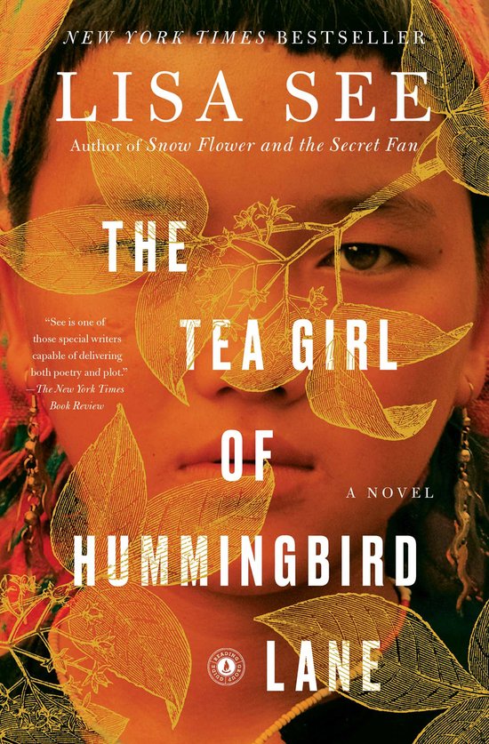 The Tea Girl of Hummingbird Lane A Novel