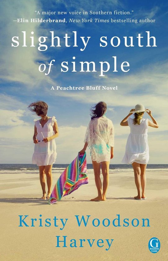 The Peachtree Bluff Series - Slightly South of Simple