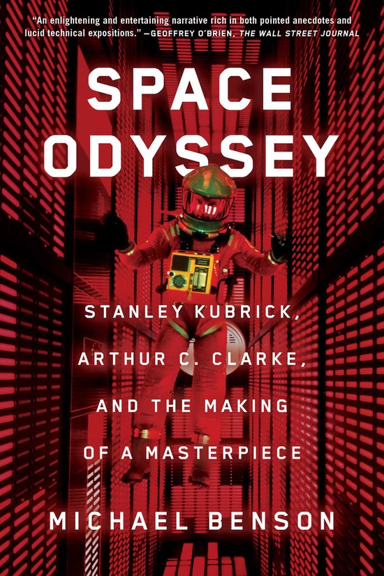 Space Odyssey: Stanley Kubrick, Arthur C. Clarke, and the Making of a Masterpiece