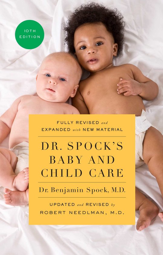 Dr Spock's Baby and Child Care, 10th Edition